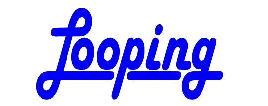 Looping
